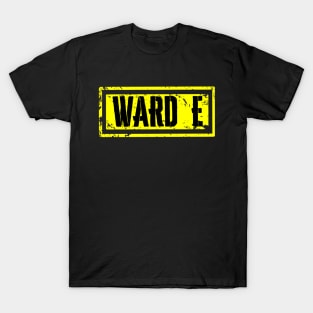 Have a Nice Rest in WARD E T-Shirt